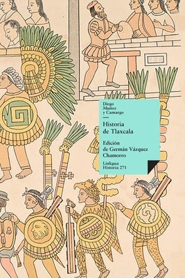 Historia de Tlaxcala by Mu?oz Camargo, Diego