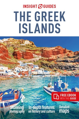 Insight Guides the Greek Islands: Travel Guide with eBook by Insight Guides