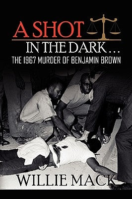 A Shot in the Dark... by Mack, Willie