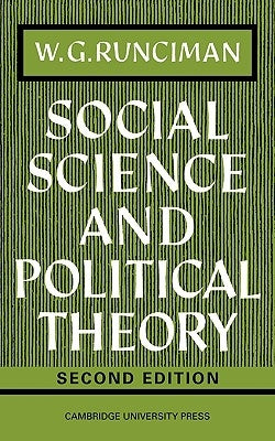 Social Science and Political Theory by Runciman, Walter G.