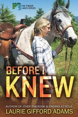 Before I Knew by Adams, Laurie Gifford
