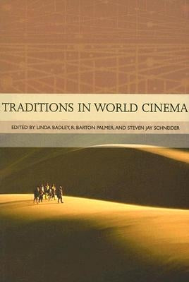 Traditions in World Cinema by Badley, Linda