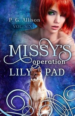 Missy's Operation Lily Pad by Allison, P. G.