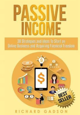 Passive Income by Gadson, Richard