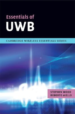 Essentials of UWB by Wood, Stephen