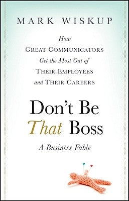 Don't Be That Boss by Wiskup