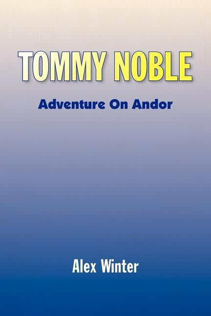 Tommy Noble by Winter, Alex