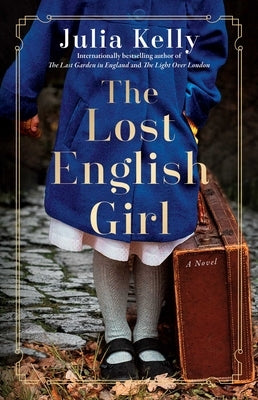 The Lost English Girl by Kelly, Julia