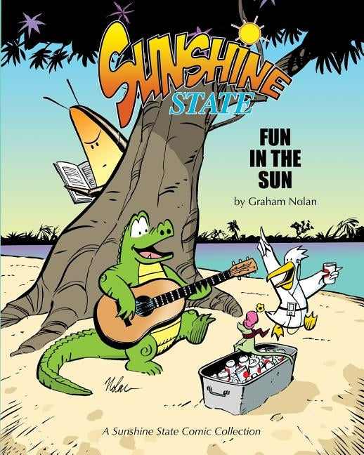 Sunshine State: Fun In The Sun by Nolan, Graham