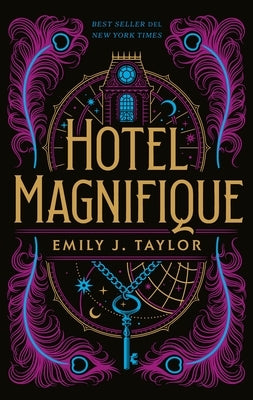 Hotel Magnifique by Taylor, Emily J.