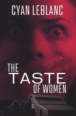 The Taste of Women by LeBlanc, Cyan