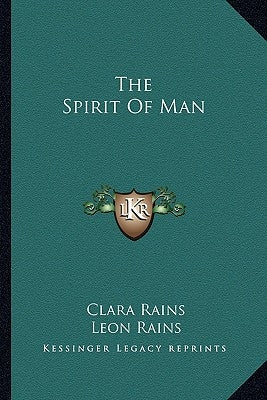 The Spirit Of Man by Rains, Clara
