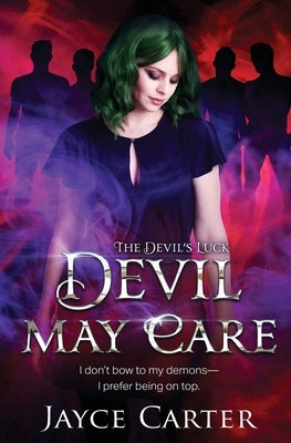Devil May Care by Carter, Jayce