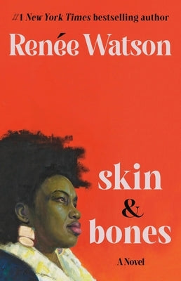 Skin & Bones by Watson, RenÃ©e