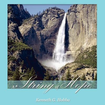 A String of Hope by Hobba, Kenneth G.