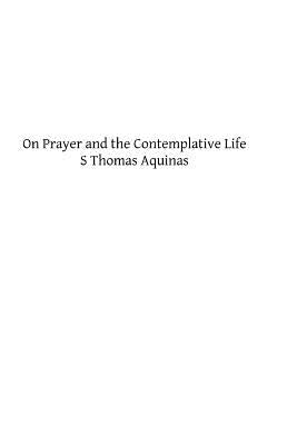 On Prayer and the Contemplative Life by Pope Op Stm, Hugh