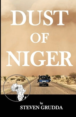 Dust of Niger by Grudda, Steven