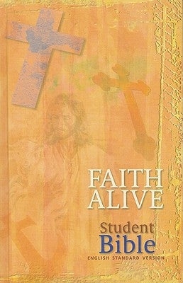 Faith Alive Student Bible-ESV by Nielsen, Pamela