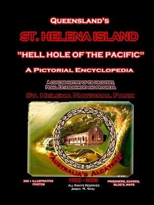 Queensland's St. Helena Island by Gray, James M.