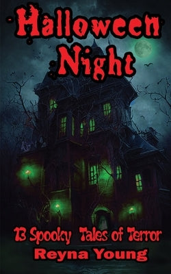 Halloween Night: Book 4 by Young, Reyna