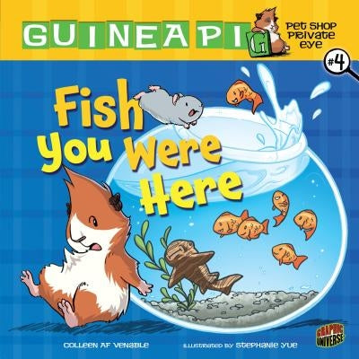 Fish You Were Here: Book 4 by Venable, Colleen AF