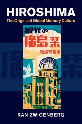 Hiroshima by Zwigenberg, Ran