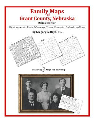 Family Maps of Grant County, Nebraska by Boyd J. D., Gregory a.