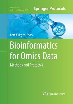 Bioinformatics for Omics Data: Methods and Protocols by Mayer, Bernd