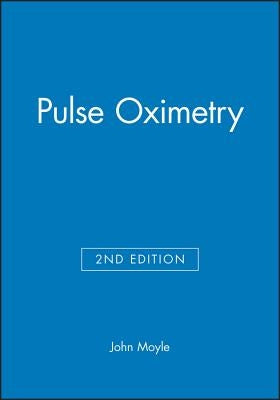 Pulse Oximetry by Moyle, John