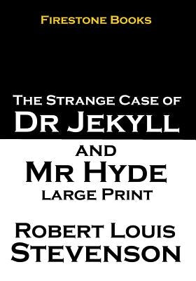 Jekyll and Hyde: Large Print by Stevenson, Robert Louis