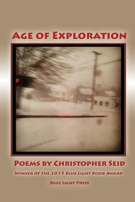 Age of Exploration by Seid, Christopher