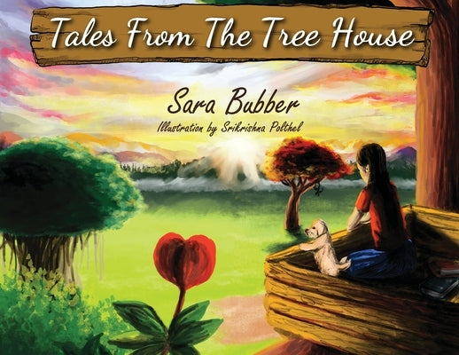 Tales From The Tree House by Bubber, Sara