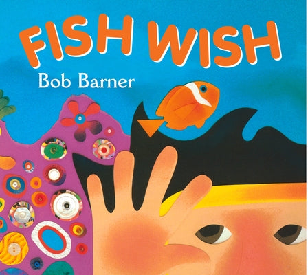 Fish Wish by Barner, Bob