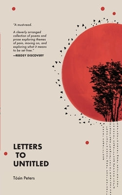 Letters to Untitled by Peters, TÃ³sÃ¬n