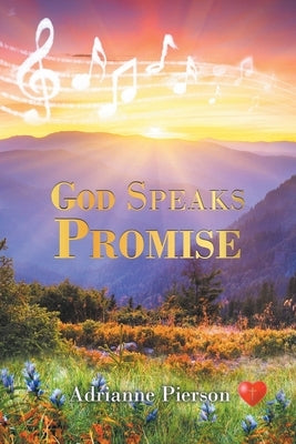 God Speaks Promise by Pierson, Adrianne