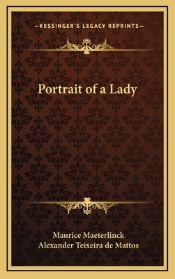 Portrait of a Lady by Maeterlinck, Maurice