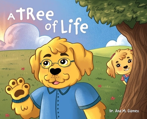 A Tree of Life by Gamez, Ana M.