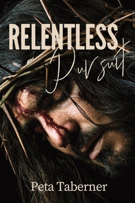Relentless Pursuit by Taberner