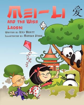 Mei Li and the Wise Laoshi by Vass, Monika