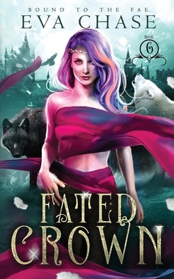 Fated Crown by Chase, Eva