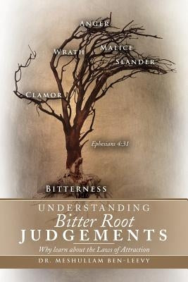 Understanding Bitter Root Judgements: Why Learn about the Laws of Attraction by Ben-Leevy, Meshullam