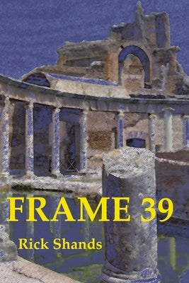 Frame 39 by Shands, Rick