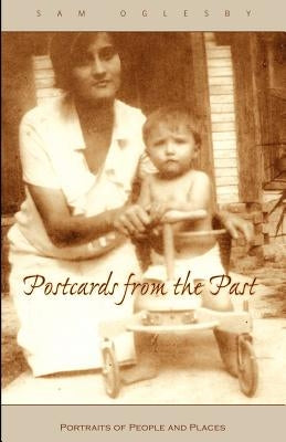 Postcards from the Past by Oglesby, Sam