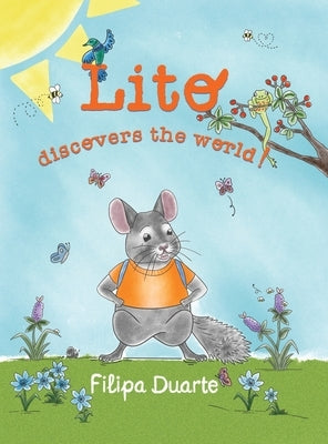 Lito Discovers The World by Duarte, Filipa