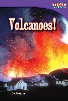 Volcanoes! by Armour, Cy