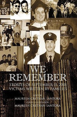 We Remember by Santora, Maureen Crethan