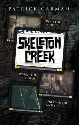 Skeleton Creek #1 by Carman, Patrick