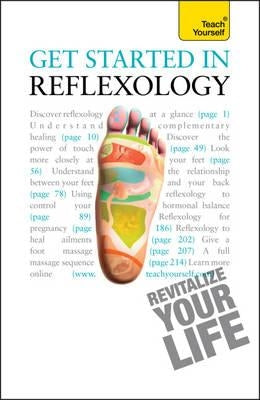 Get Started in Reflexology: Teach Yourself by Stormer, Chris