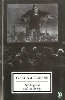 The Captain and the Enemy by Greene, Graham