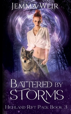 Battered by Storms by Weir, Jemma